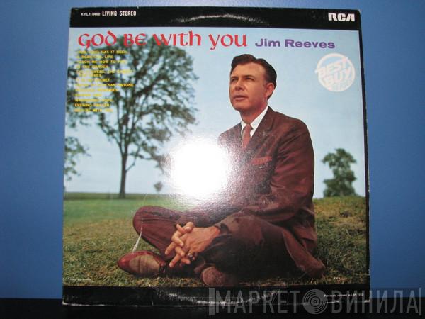  Jim Reeves  - God Be With You