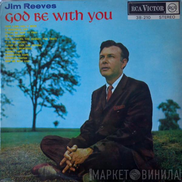  Jim Reeves  - God Be With You