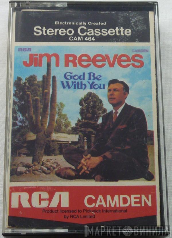  Jim Reeves  - God Be With You