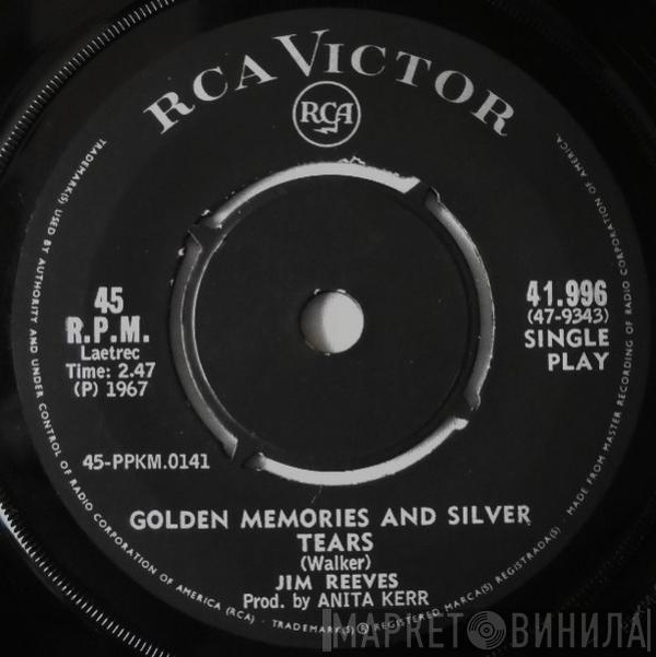  Jim Reeves  - Golden Memories And Silver Tears