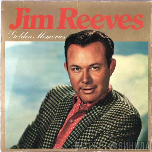  Jim Reeves  - Golden Memories
