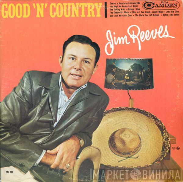  Jim Reeves  - Good 'N' Country