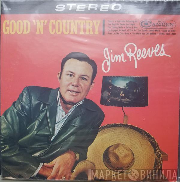  Jim Reeves  - Good 'N' Country