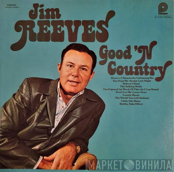  Jim Reeves  - Good 'N' Country