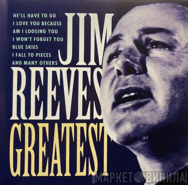 Jim Reeves - Greatest