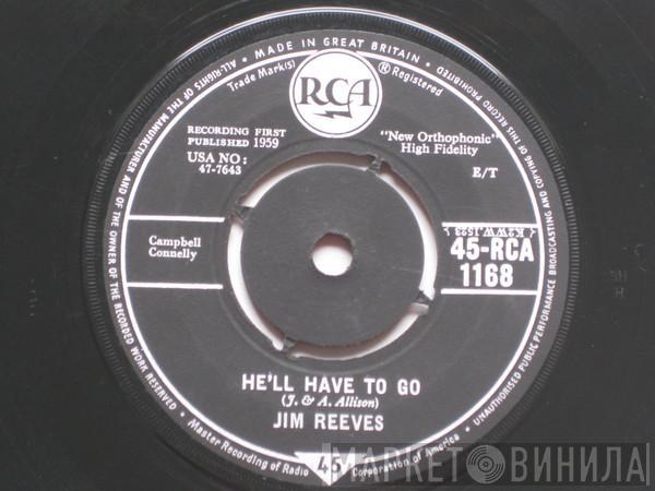  Jim Reeves  - He'll Have To Go