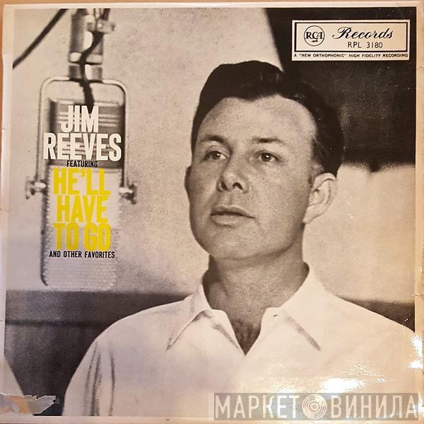  Jim Reeves  - He'll Have To Go