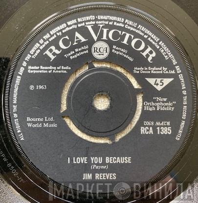 Jim Reeves - I Love You Because / Anna Marie