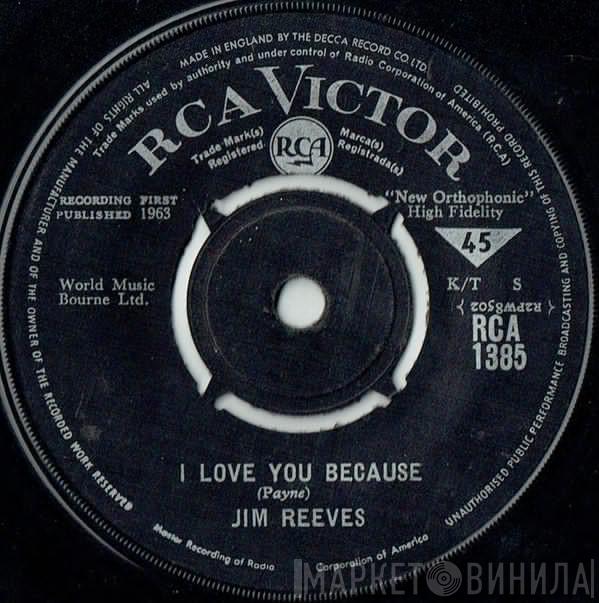 Jim Reeves - I Love You Because