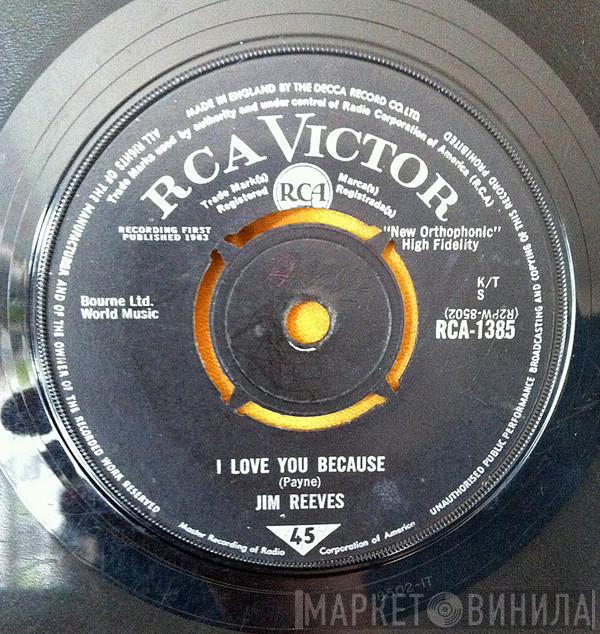  Jim Reeves  - I Love You Because