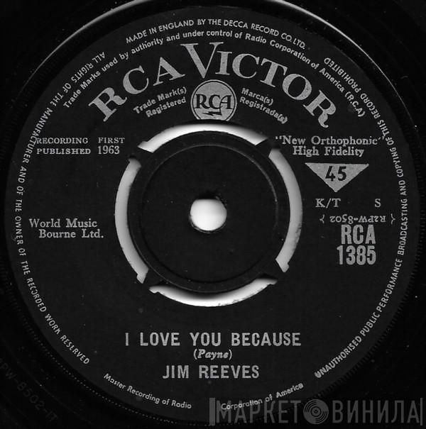  Jim Reeves  - I Love You Because