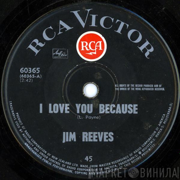  Jim Reeves  - I Love You Because