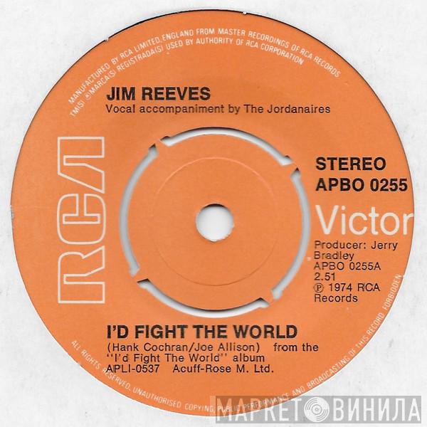 Jim Reeves - I'd Fight The World
