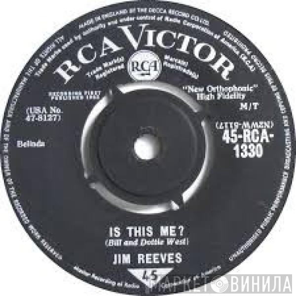  Jim Reeves  - Is This Me?
