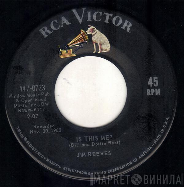  Jim Reeves  - Is This Me?