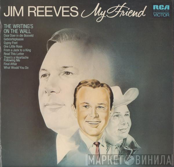 Jim Reeves - My Friend