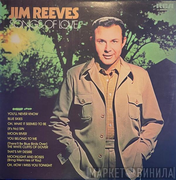  Jim Reeves  - Songs Of Love