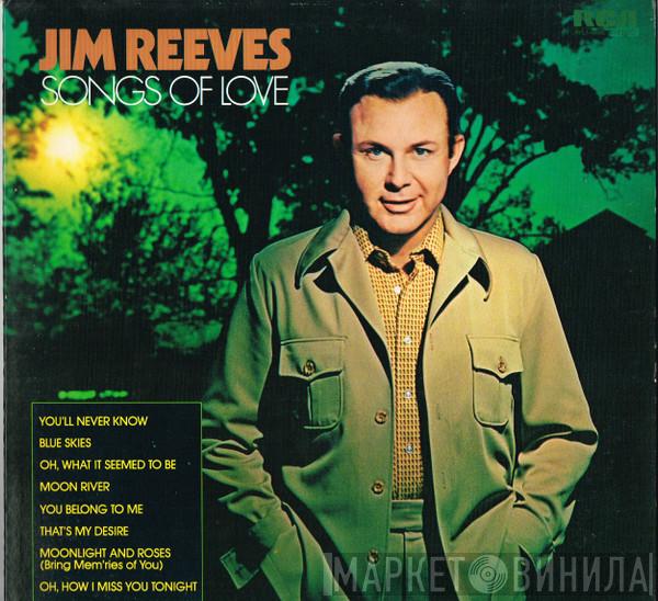  Jim Reeves  - Songs Of Love