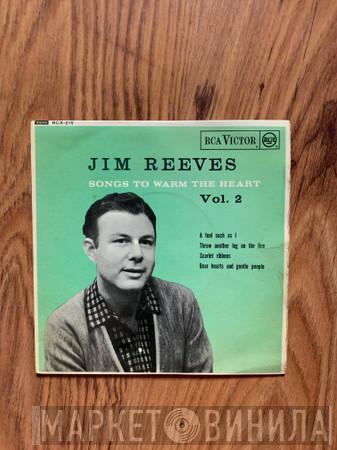  Jim Reeves  - Songs To Warm The Heart Vol.2
