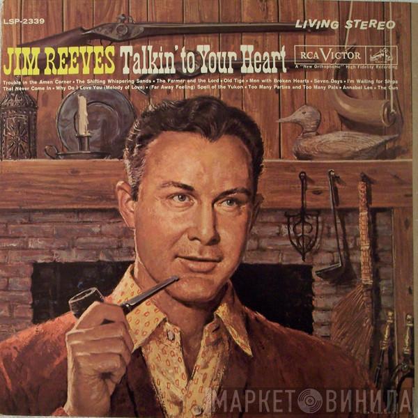  Jim Reeves  - Talkin' To Your Heart