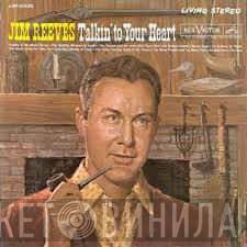 Jim Reeves - Talkin' To Your Heart