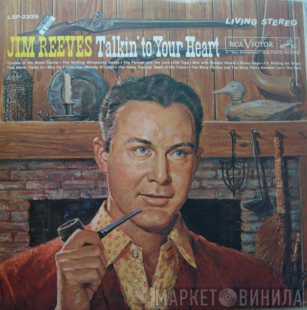  Jim Reeves  - Talkin' To Your Heart