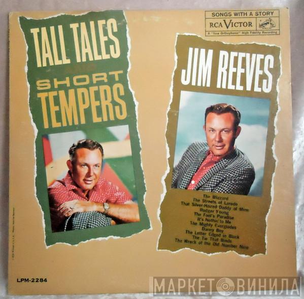 Jim Reeves - Tall Tales And Short Tempers