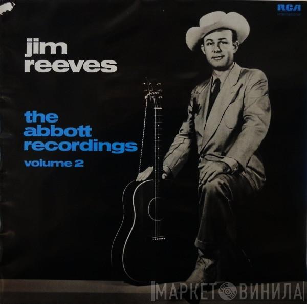  Jim Reeves  - The Abbott Recordings Volume 2