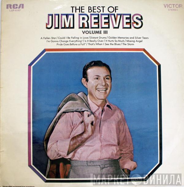  Jim Reeves  - The Best Of Jim Reeves Volume III