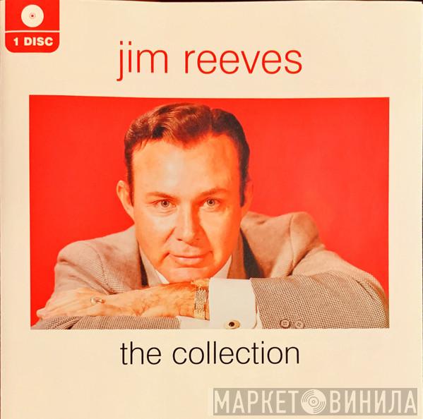 Jim Reeves - The Collection