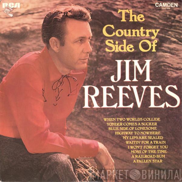  Jim Reeves  - The Country Side Of Jim Reeves