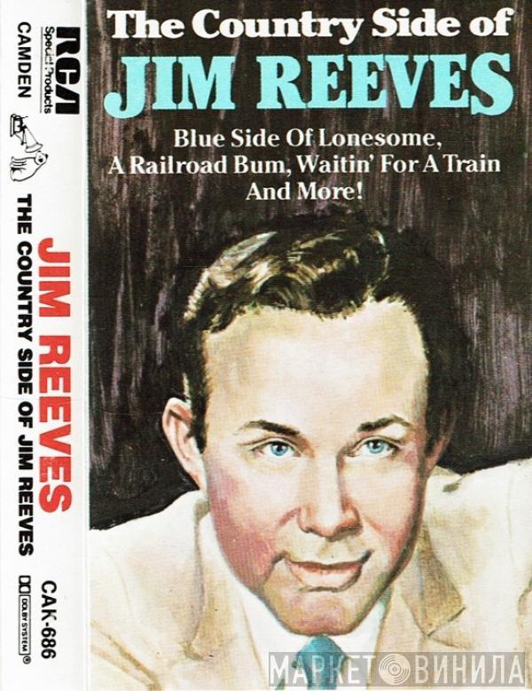  Jim Reeves  - The Country Side Of Jim Reeves