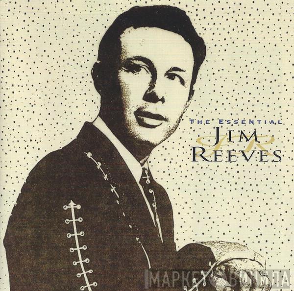  Jim Reeves  - The Essential Jim Reeves