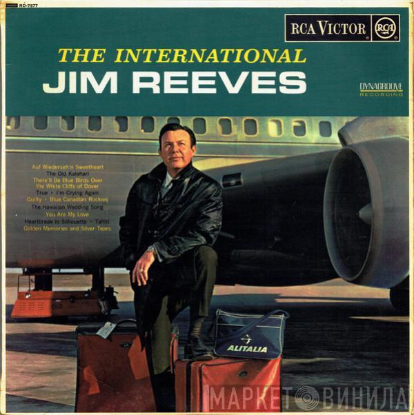  Jim Reeves  - The International Jim Reeves