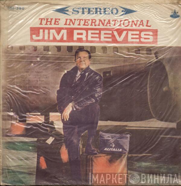  Jim Reeves  - The International Jim Reeves