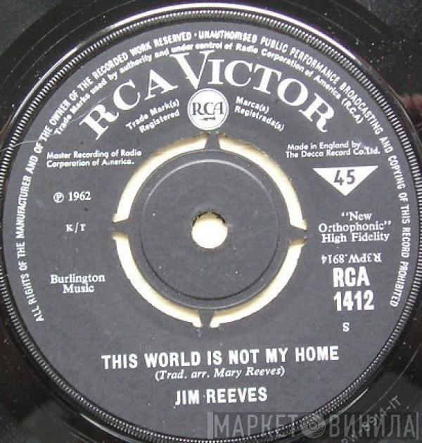 Jim Reeves - This World Is Not My Home