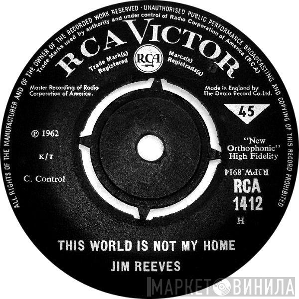 Jim Reeves - This World Is Not My Home