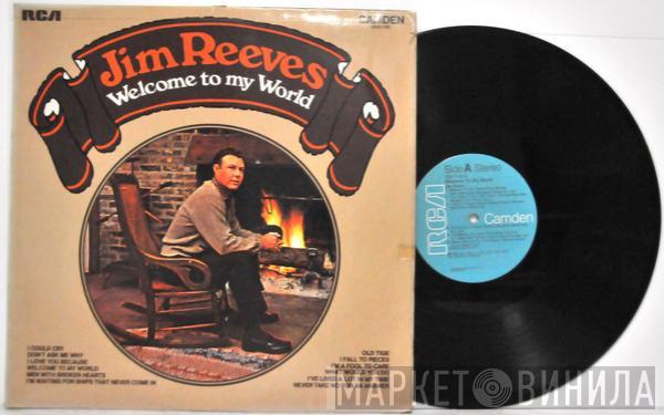  Jim Reeves  - Welcome To My World