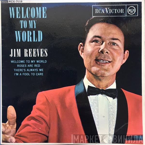  Jim Reeves  - Welcome To My World