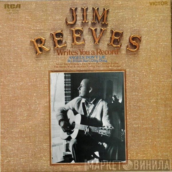  Jim Reeves  - Writes You A Record