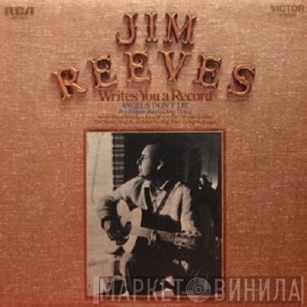  Jim Reeves  - Writes You A Record