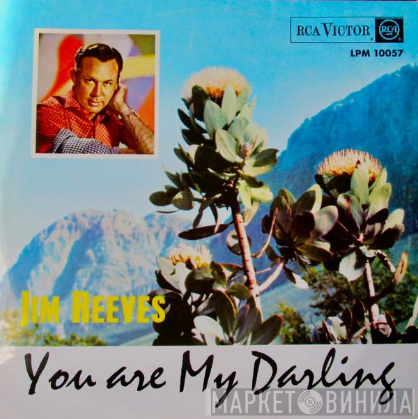  Jim Reeves  - You Are My Darling