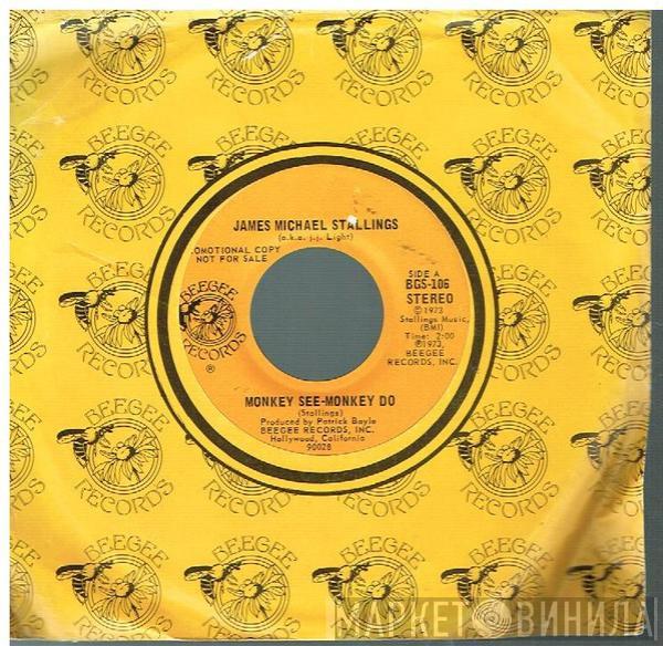 Jim Stallings - Monkey See-Monkey Do