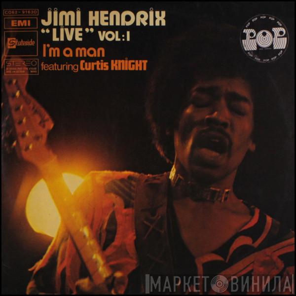  Jimi Hendrix  - "Live" Vol:1 I'm A Man