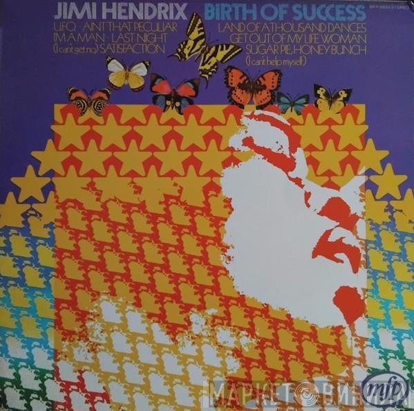  Jimi Hendrix  - Birth Of Success