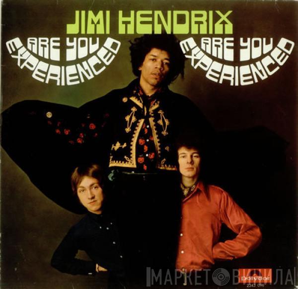 , Jimi Hendrix  The Jimi Hendrix Experience  - Are You Experienced
