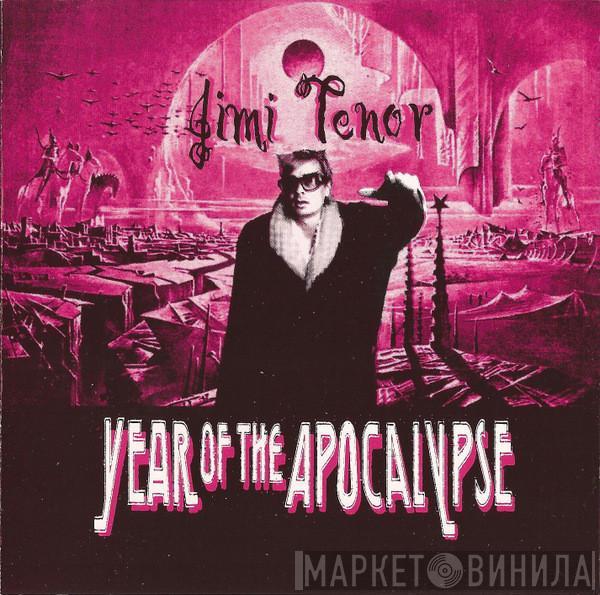  Jimi Tenor  - Year Of The Apocalypse