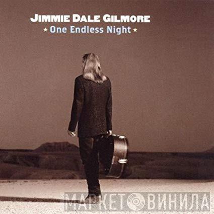  Jimmie Dale Gilmore  - One Endless Night