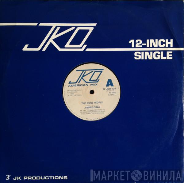 Jimmie Gray - The Kool People