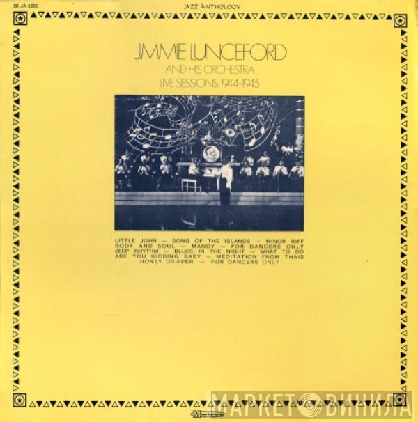 Jimmie Lunceford And His Orchestra - Live Sessions 1944 · 1945